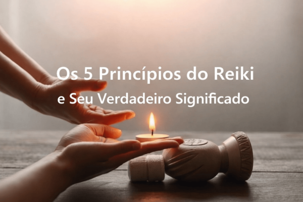 Conceitos visuais relacionados a Os 5 Princípios do Reiki e Seu Verdadeiro Significado